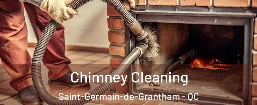  Chimney Cleaning Saint-Germain-de-Grantham - QC
