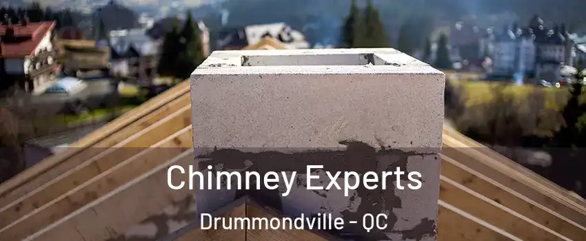 Chimney Experts Drummondville - QC