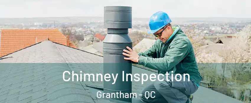  Chimney Inspection Grantham - QC