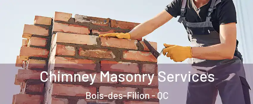  Chimney Masonry Services Bois-des-Filion - QC