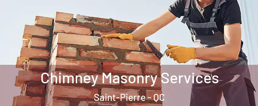  Chimney Masonry Services Saint-Pierre - QC