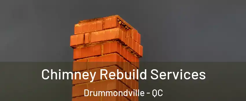  Chimney Rebuild Services Drummondville - QC