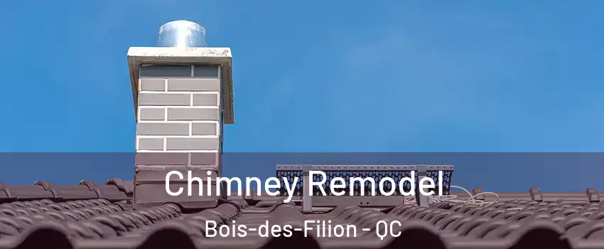  Chimney Remodel Bois-des-Filion - QC