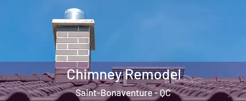  Chimney Remodel Saint-Bonaventure - QC