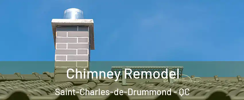  Chimney Remodel Saint-Charles-de-Drummond - QC