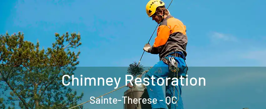  Chimney Restoration Sainte-Therese - QC