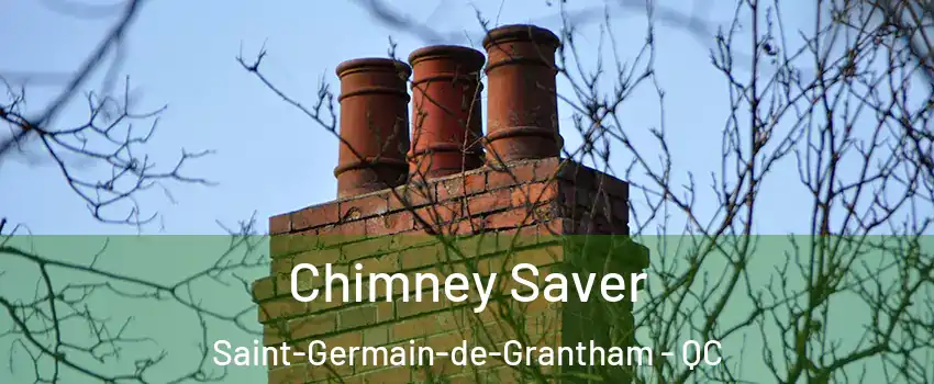  Chimney Saver Saint-Germain-de-Grantham - QC