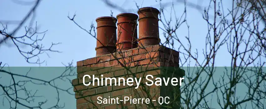  Chimney Saver Saint-Pierre - QC