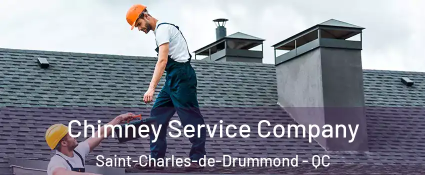  Chimney Service Company Saint-Charles-de-Drummond - QC