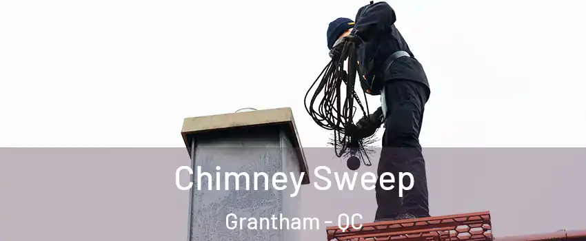  Chimney Sweep Grantham - QC