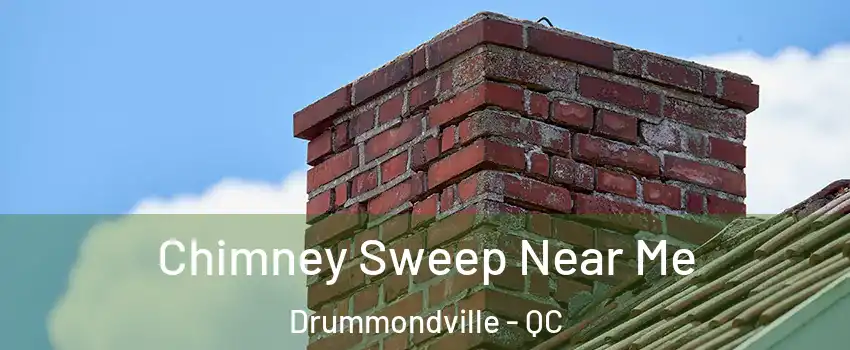  Chimney Sweep Near Me Drummondville - QC