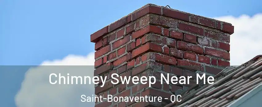  Chimney Sweep Near Me Saint-Bonaventure - QC