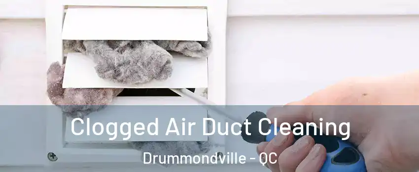  Clogged Air Duct Cleaning Drummondville - QC