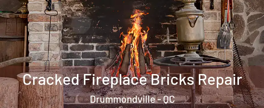  Cracked Fireplace Bricks Repair Drummondville - QC