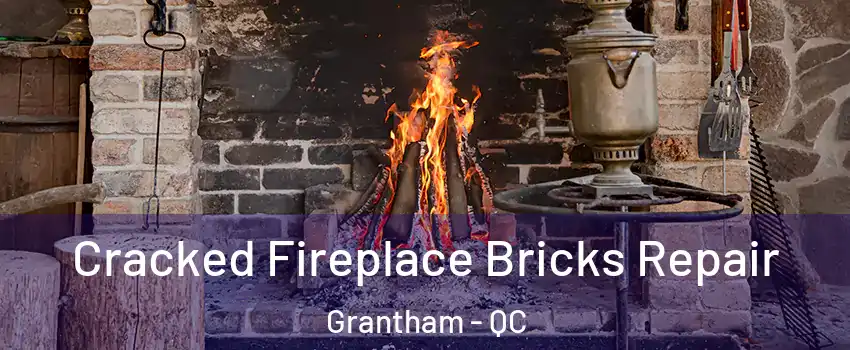 Cracked Fireplace Bricks Repair Grantham - QC