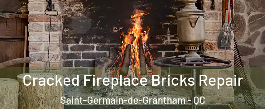  Cracked Fireplace Bricks Repair Saint-Germain-de-Grantham - QC