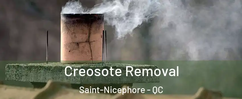  Creosote Removal Saint-Nicephore - QC