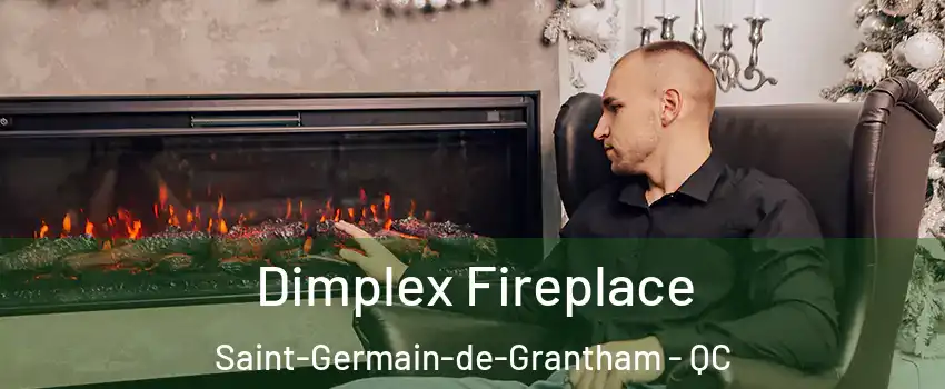 Dimplex Fireplace Saint-Germain-de-Grantham - QC