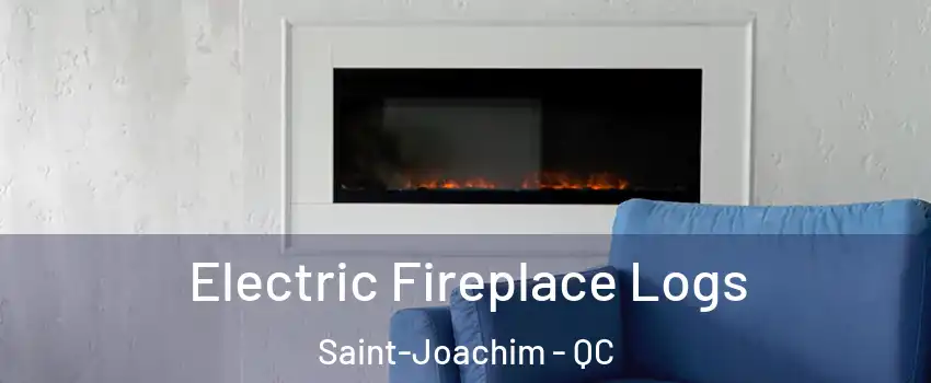  Electric Fireplace Logs Saint-Joachim - QC