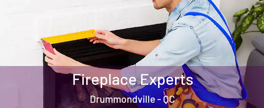  Fireplace Experts Drummondville - QC