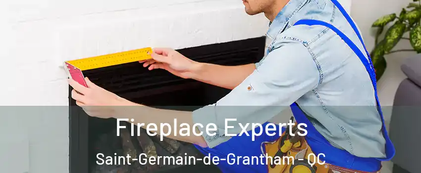 Fireplace Experts Saint-Germain-de-Grantham - QC