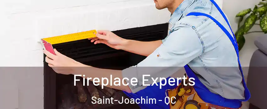  Fireplace Experts Saint-Joachim - QC
