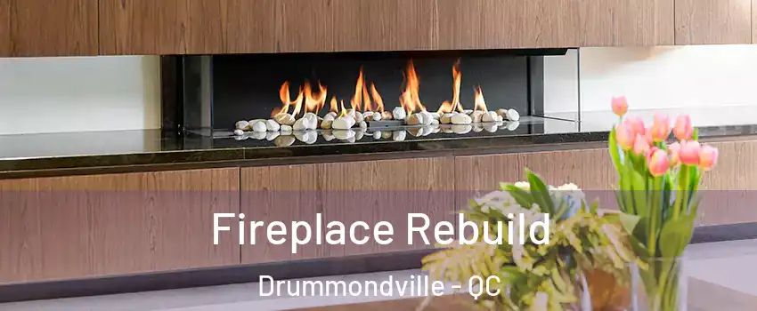  Fireplace Rebuild Drummondville - QC