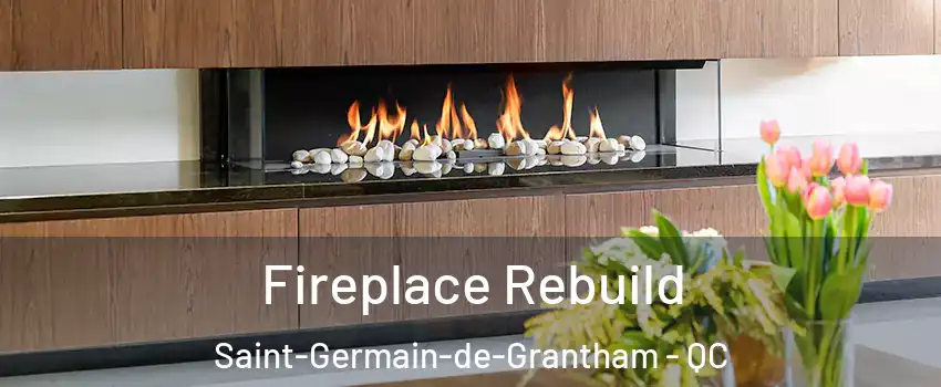  Fireplace Rebuild Saint-Germain-de-Grantham - QC