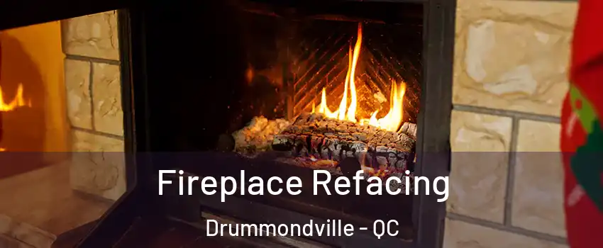  Fireplace Refacing Drummondville - QC