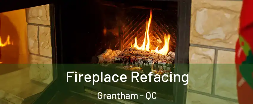  Fireplace Refacing Grantham - QC