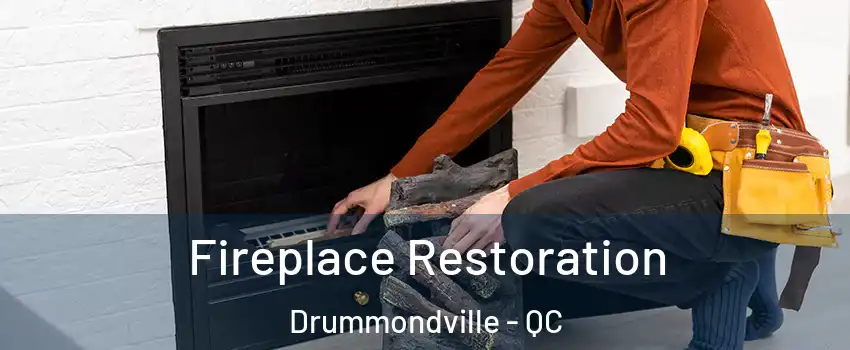  Fireplace Restoration Drummondville - QC