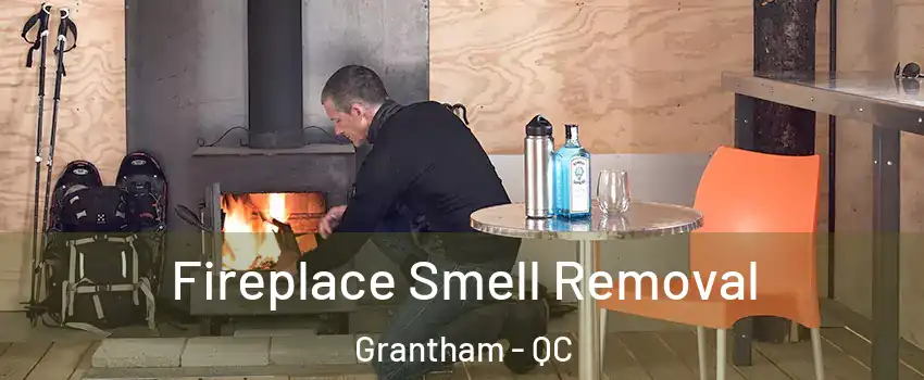  Fireplace Smell Removal Grantham - QC