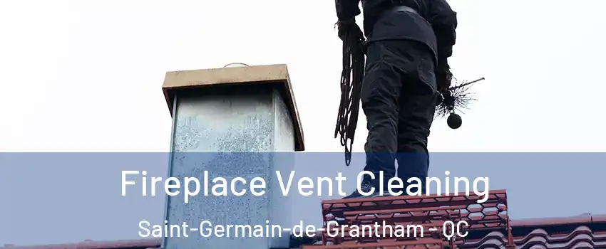  Fireplace Vent Cleaning Saint-Germain-de-Grantham - QC