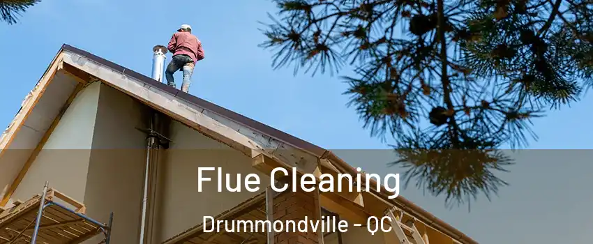  Flue Cleaning Drummondville - QC