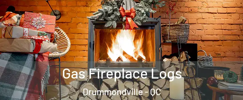  Gas Fireplace Logs Drummondville - QC
