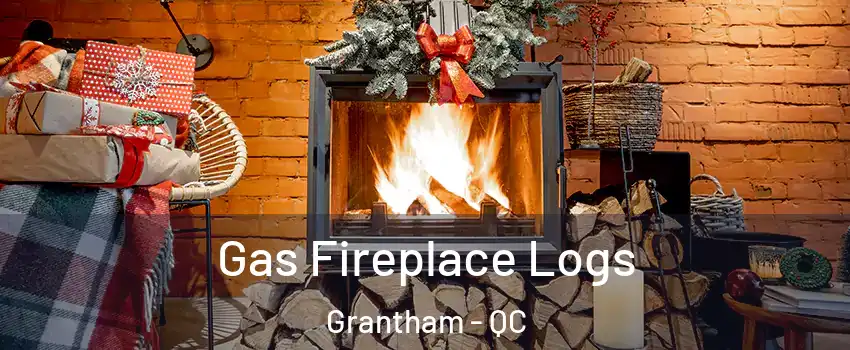  Gas Fireplace Logs Grantham - QC