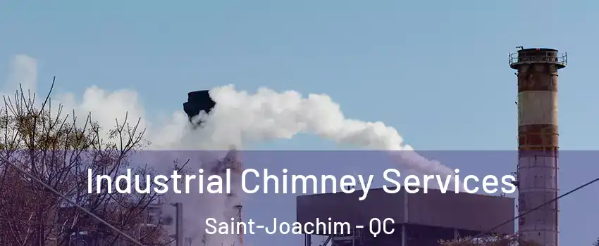  Industrial Chimney Services Saint-Joachim - QC