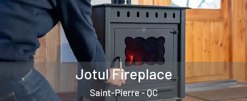  Jotul Fireplace Saint-Pierre - QC