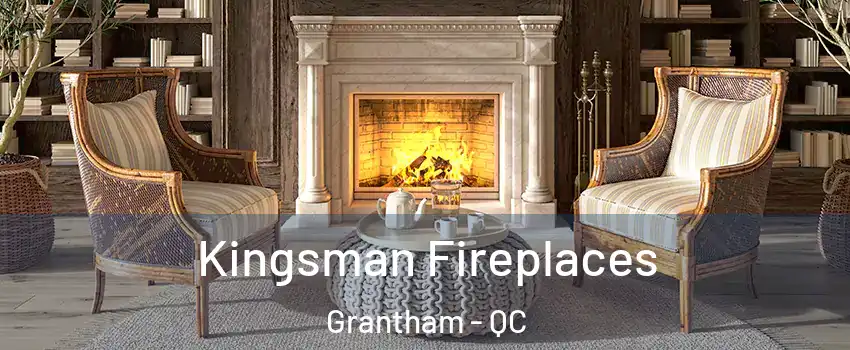  Kingsman Fireplaces Grantham - QC