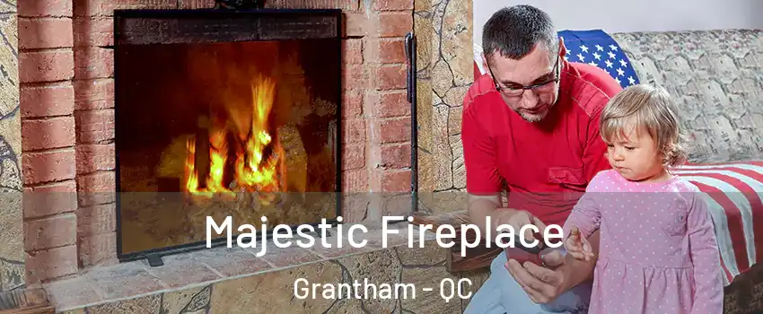  Majestic Fireplace Grantham - QC