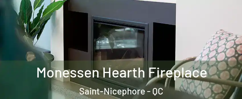  Monessen Hearth Fireplace Saint-Nicephore - QC