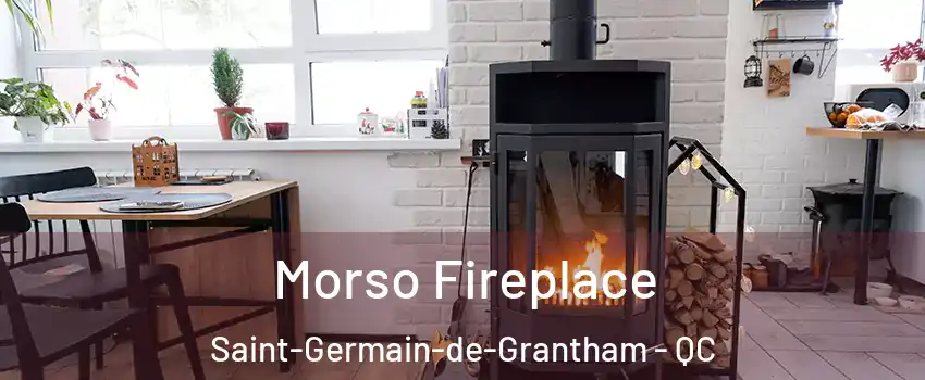  Morso Fireplace Saint-Germain-de-Grantham - QC