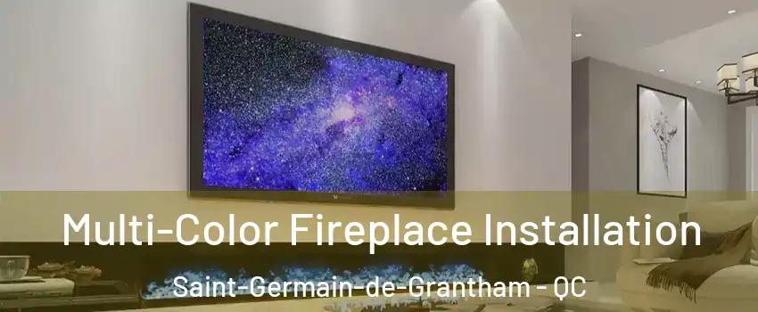  Multi-Color Fireplace Installation Saint-Germain-de-Grantham - QC