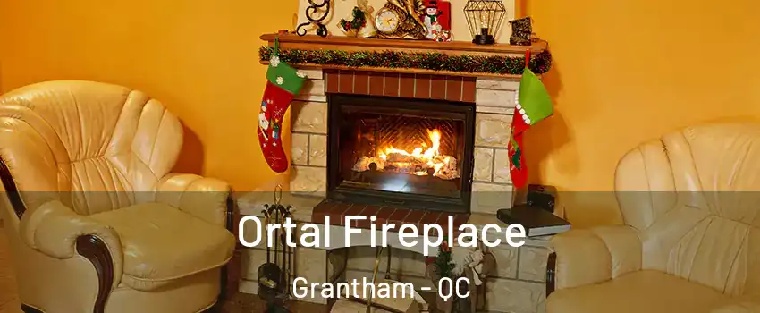 Ortal Fireplace Grantham - QC