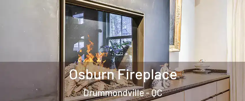  Osburn Fireplace Drummondville - QC