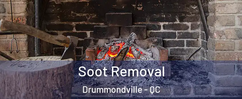  Soot Removal Drummondville - QC