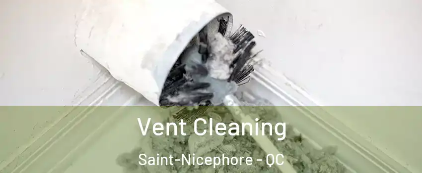  Vent Cleaning Saint-Nicephore - QC